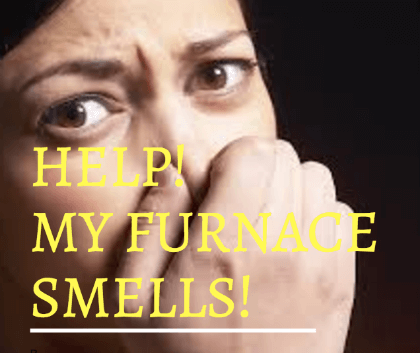 “Help! My furnace smells!”